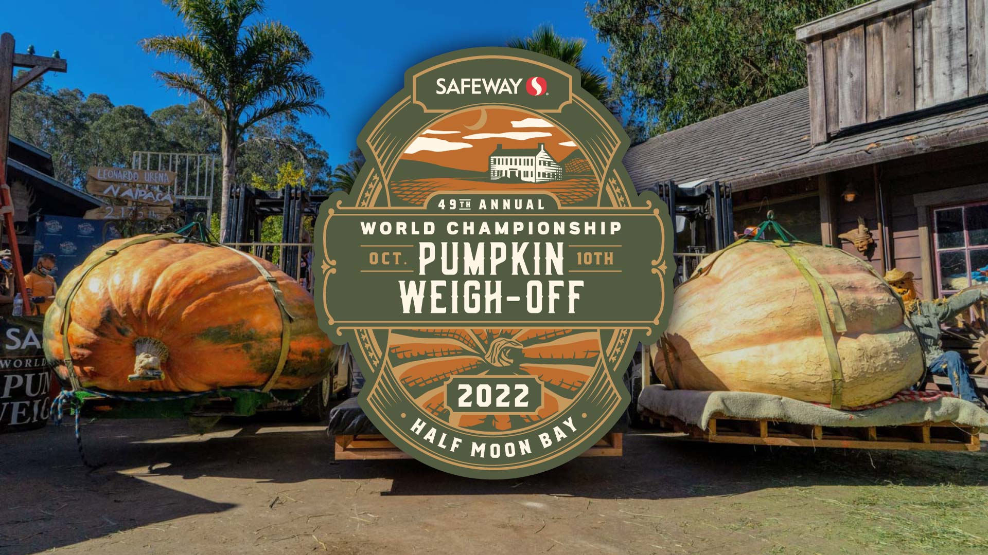 49th Annual Safeway World Championship Pumpkin Weigh-Off, October 10, 2022 in Half Moon Bay CA